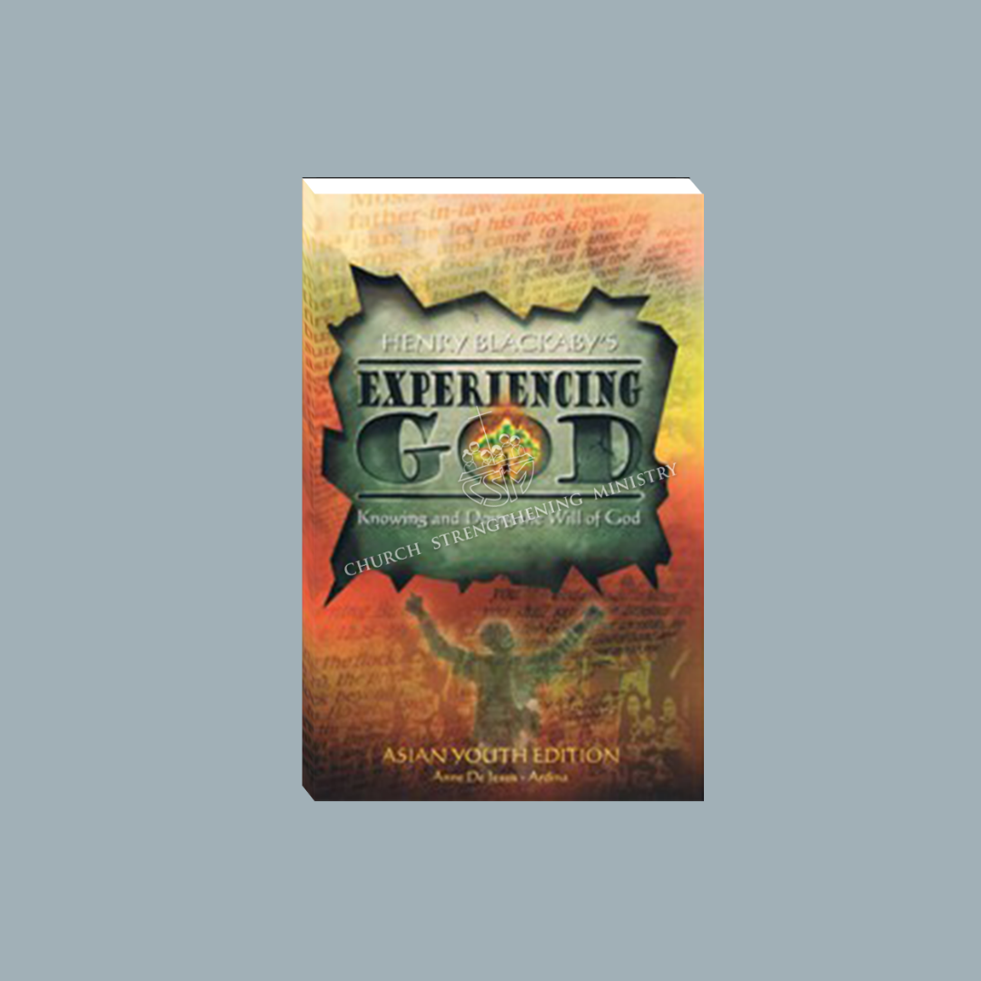 Experiencing God: Knowing and Doing the Will of God (Asian Youth Edition)