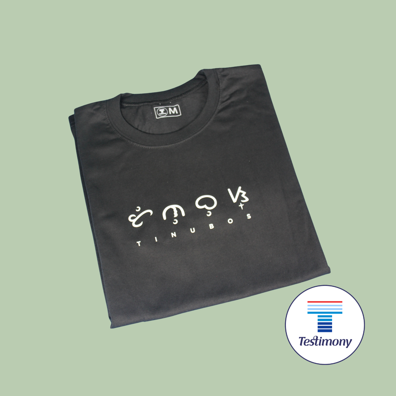 Tinubos (Testimony Shirt)