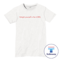 Delight yourself in the Lord (Testimony Shirt)