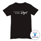 Napakabuti ng ating Diyos (Testimony Shirt)