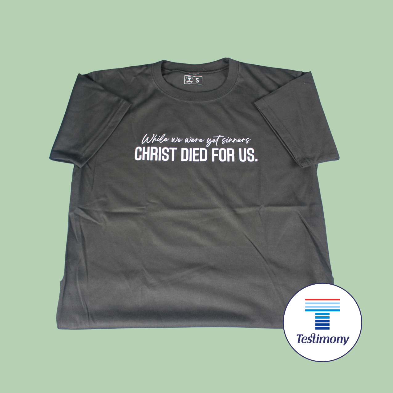 Christ Died for Us (Testimony Shirt)
