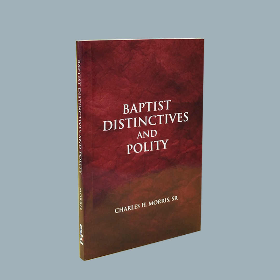 Baptist Distinctives and Polity