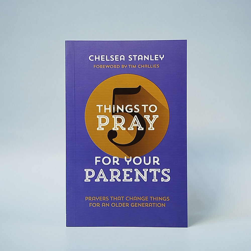5 Things to Pray for  Your Parents