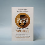 5 Things to Pray for  Your Spouse
