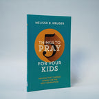 5 Things to Pray for Your Kids