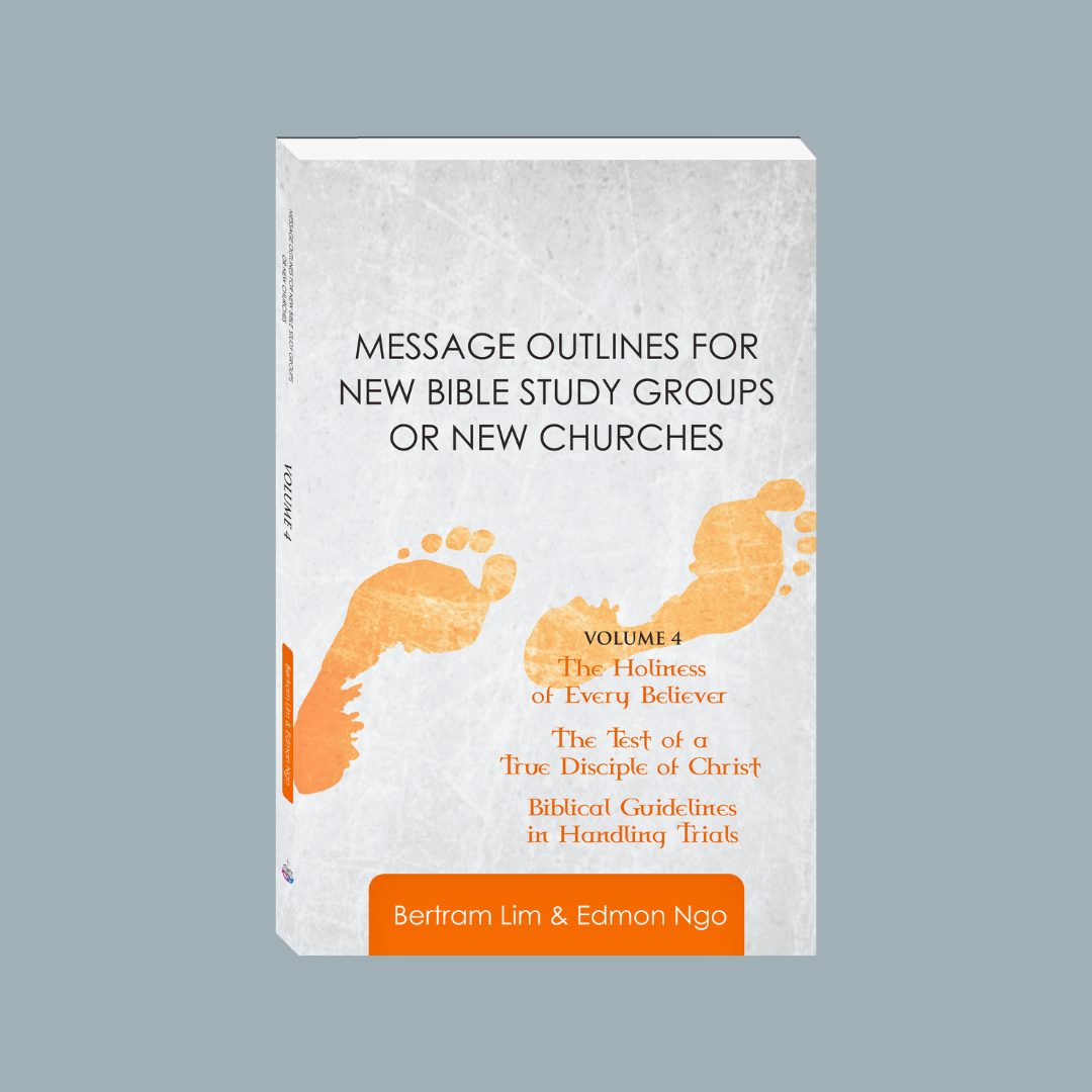 Message Outlines Volume 4: The Holiness of Every Believer... (Eng)