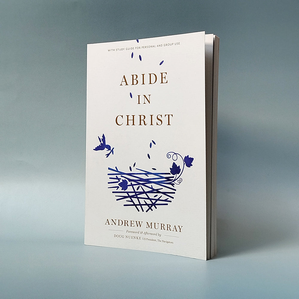 Abide in Christ by Andrew Murray