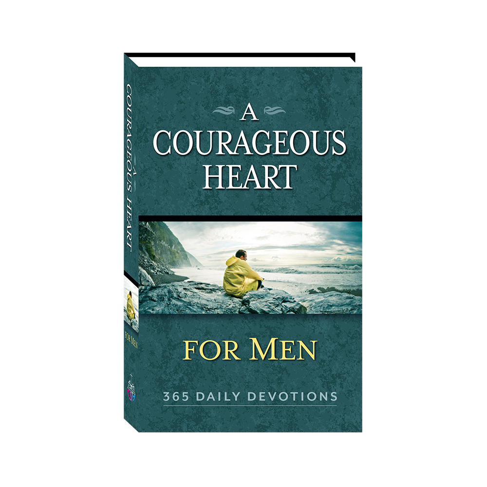 A COURAGEOUS HEART: 365 Daily Devotions for Men
