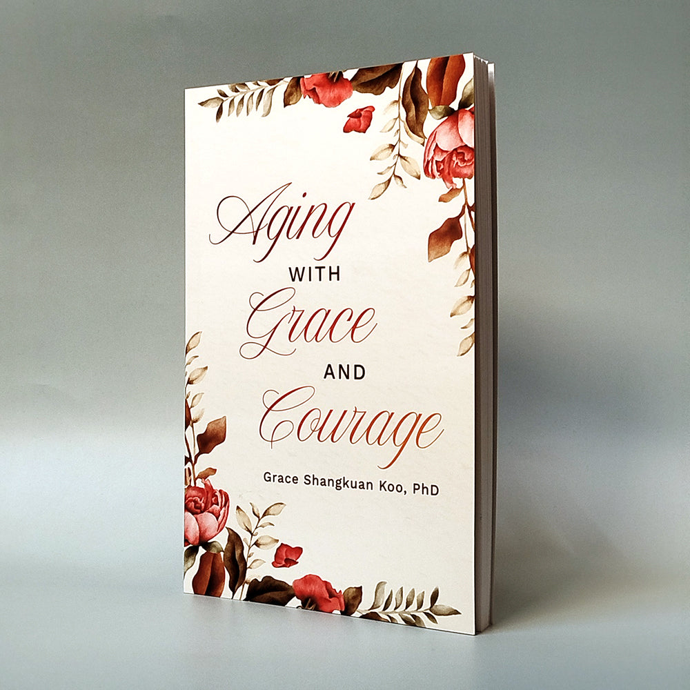 Aging With Grace and Courage