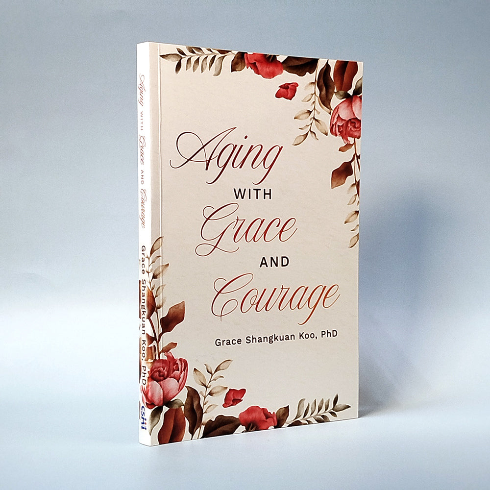 Aging With Grace and Courage