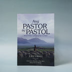 Ang Pastor ay Pastol: Pitong Prinsipyo ng Pangangalaga ng Kawan
