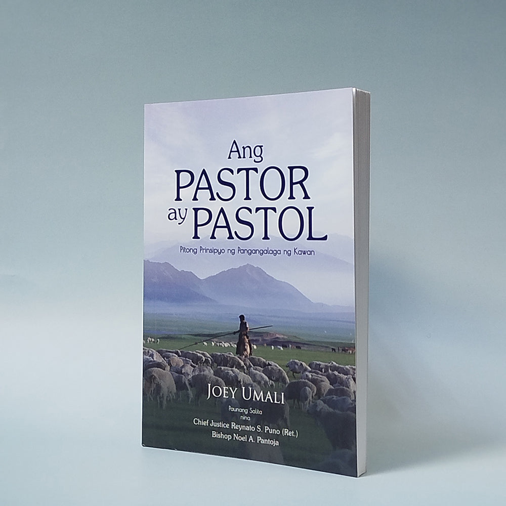 Ang Pastor ay Pastol: Pitong Prinsipyo ng Pangangalaga ng Kawan