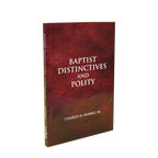 Baptist Distinctives and Polity