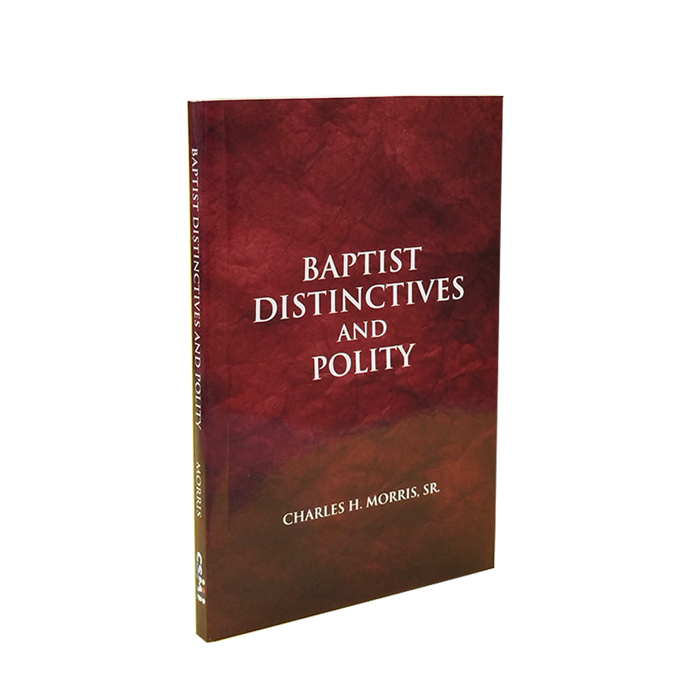 Baptist Distinctives and Polity