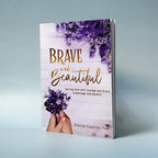 BRAVE and BEAUTIFUL: Serving God with Courage and Grace in Marriage and Ministry