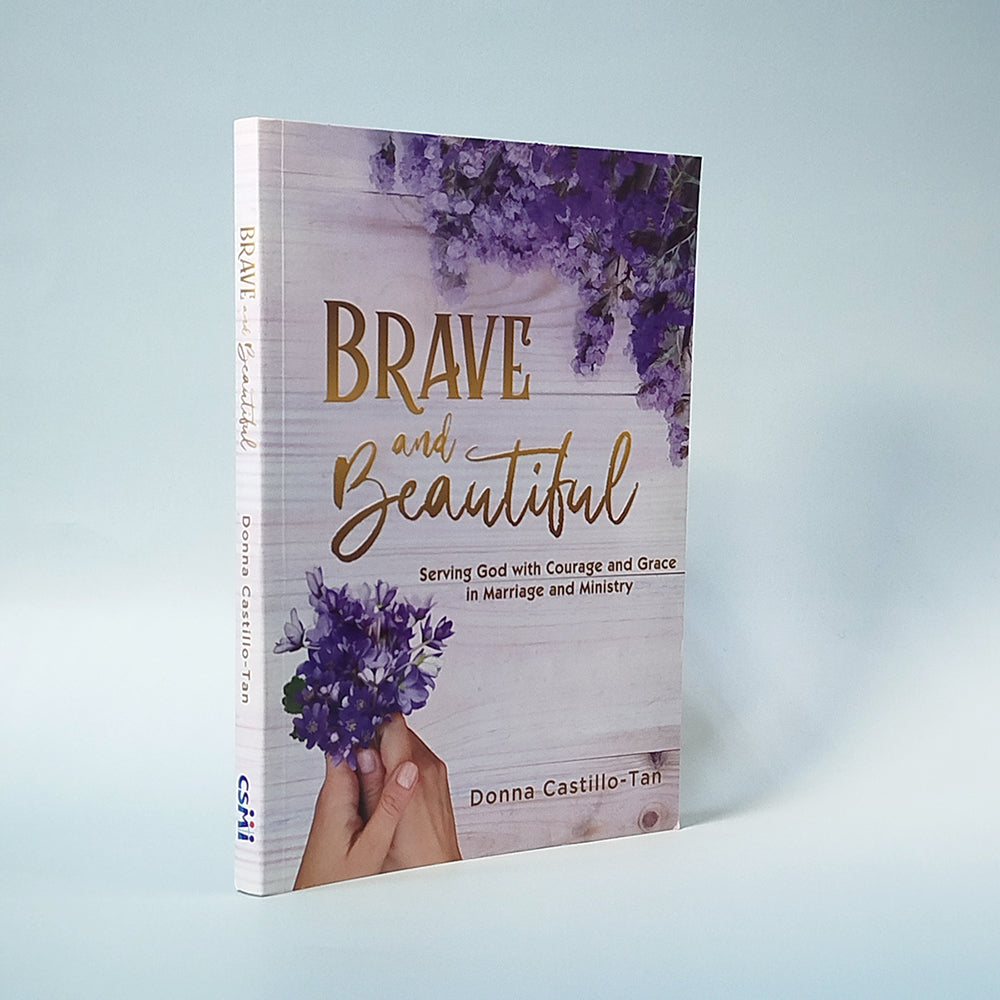 BRAVE and BEAUTIFUL: Serving God with Courage and Grace in Marriage and Ministry