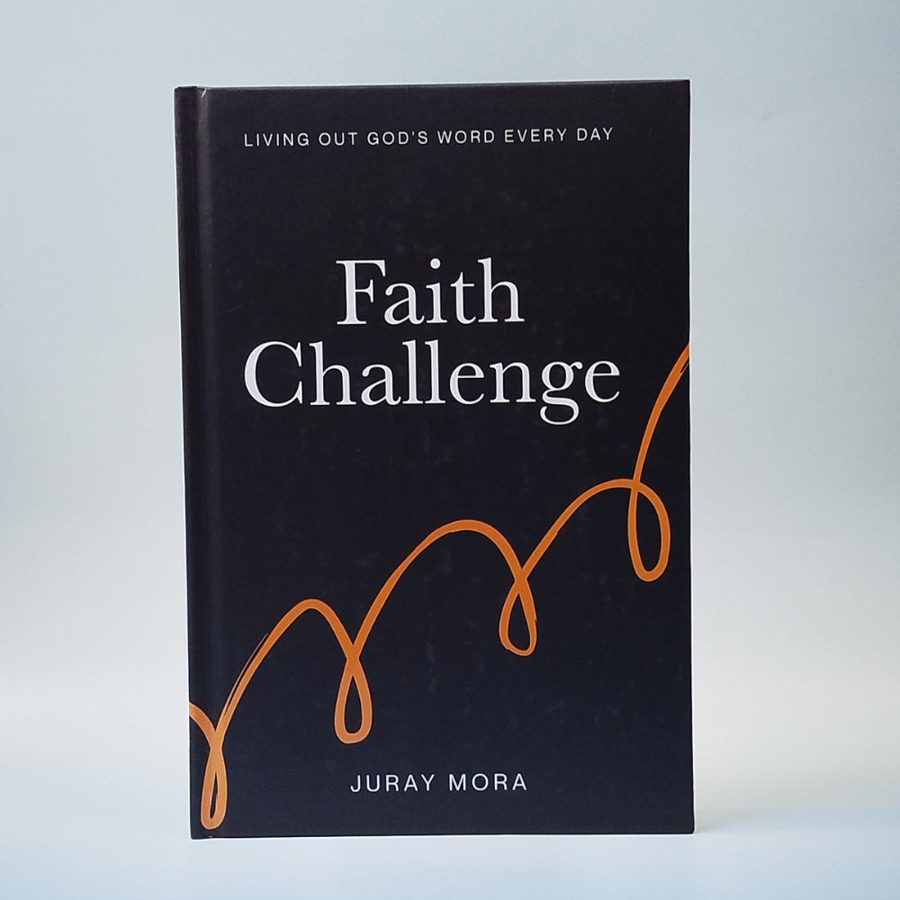 Faith Challenge: Living Out God's Word Every Day