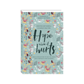 HOPE WHEN IT HURTS: Biblical Reflections to Help You Grasp God's Purpose in Your Suffering