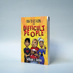 (Mini-book) How to Get Along with Difficult People
