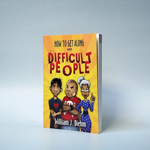 (Mini-book) How to Get Along with Difficult People