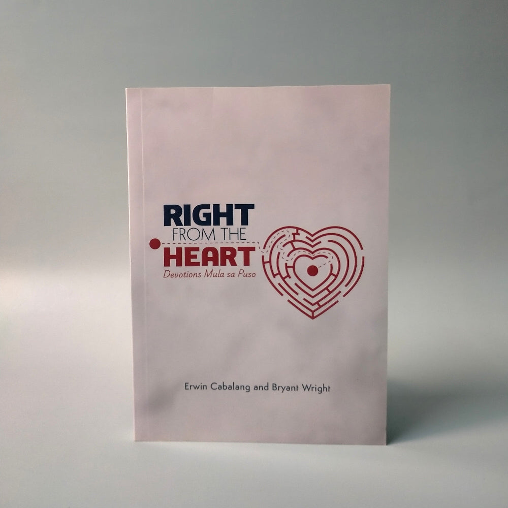 Right From The Heart: Devotions Mula sa Puso