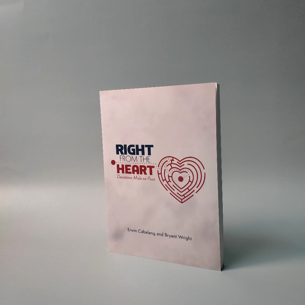 Right From The Heart: Devotions Mula sa Puso