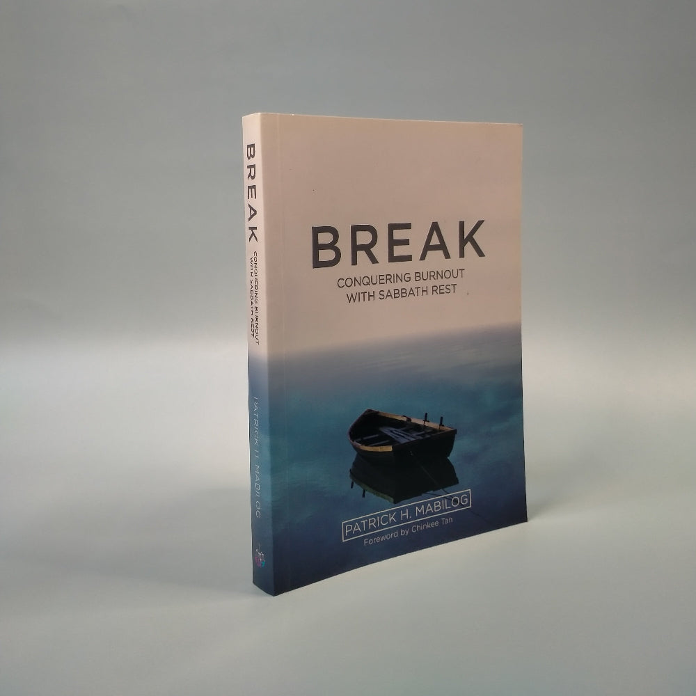 Break: Conquering Burnout with Sabbath Rest