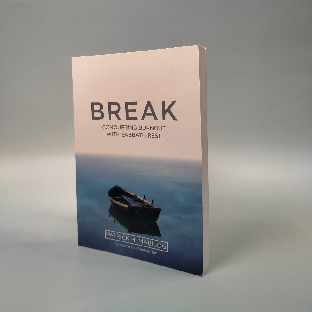 Break: Conquering Burnout with Sabbath Rest