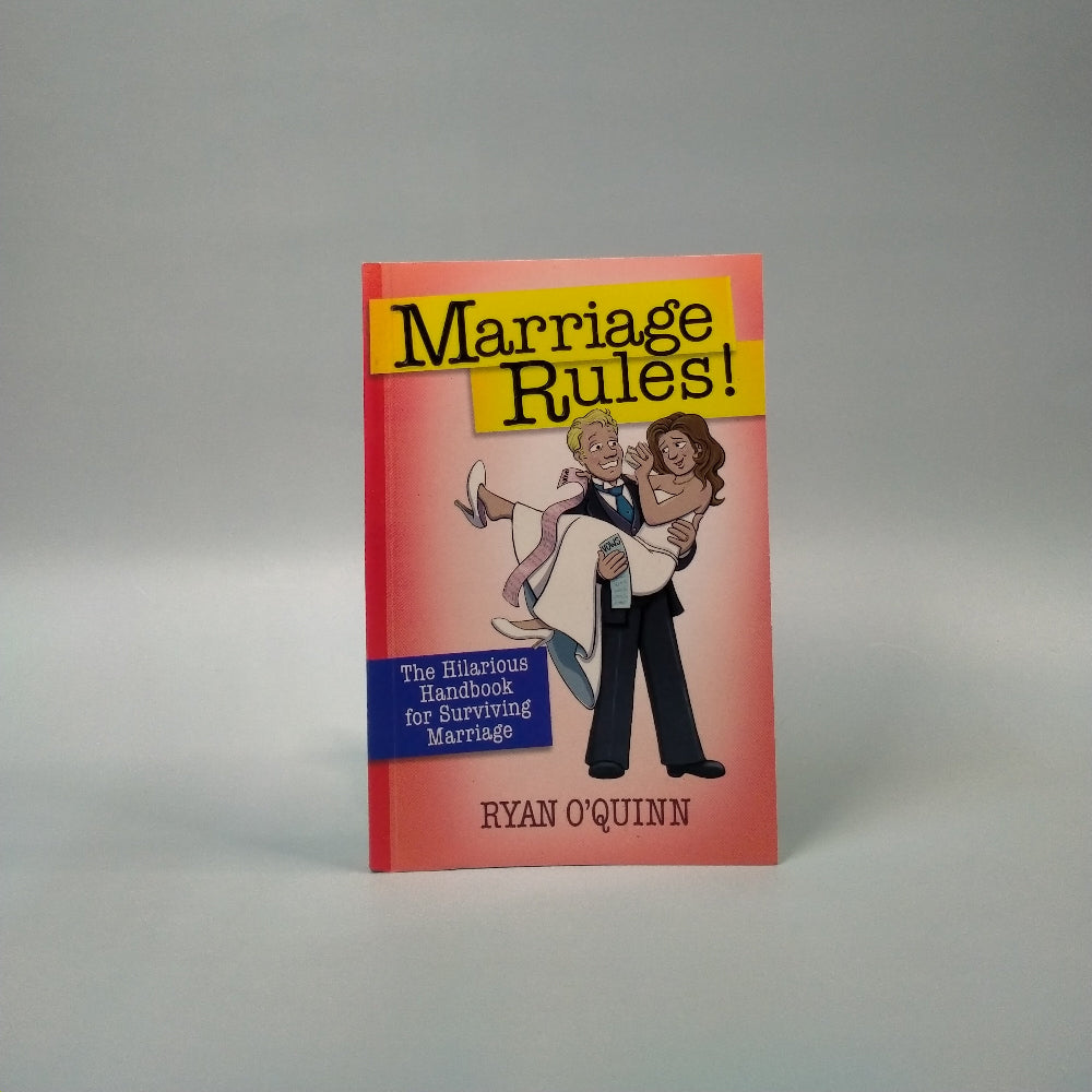 (Mini-book) Marriage Rules! The Hilarious Handbook for Surviving Marriage