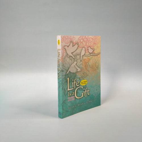 (Mini-book) Life Is a Gift: Treasure Each Day