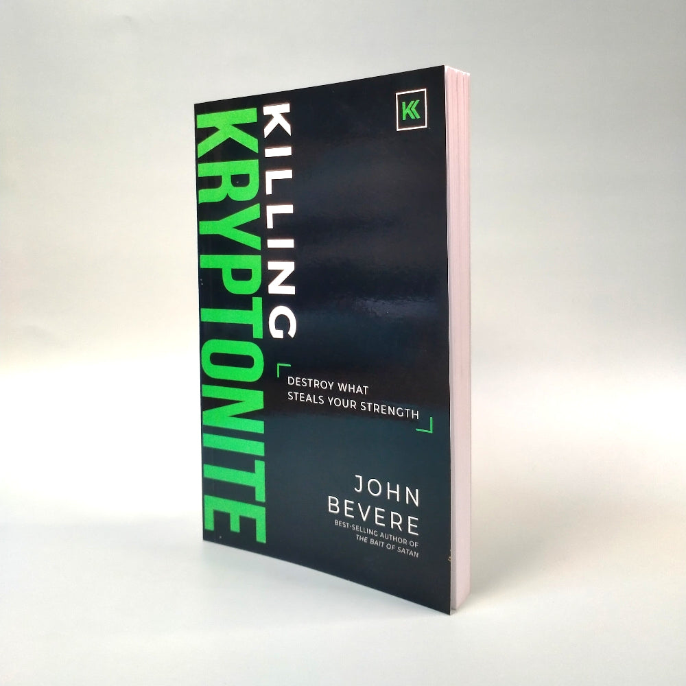 Killing Kryptonite: Destroy What Steals Your Strength