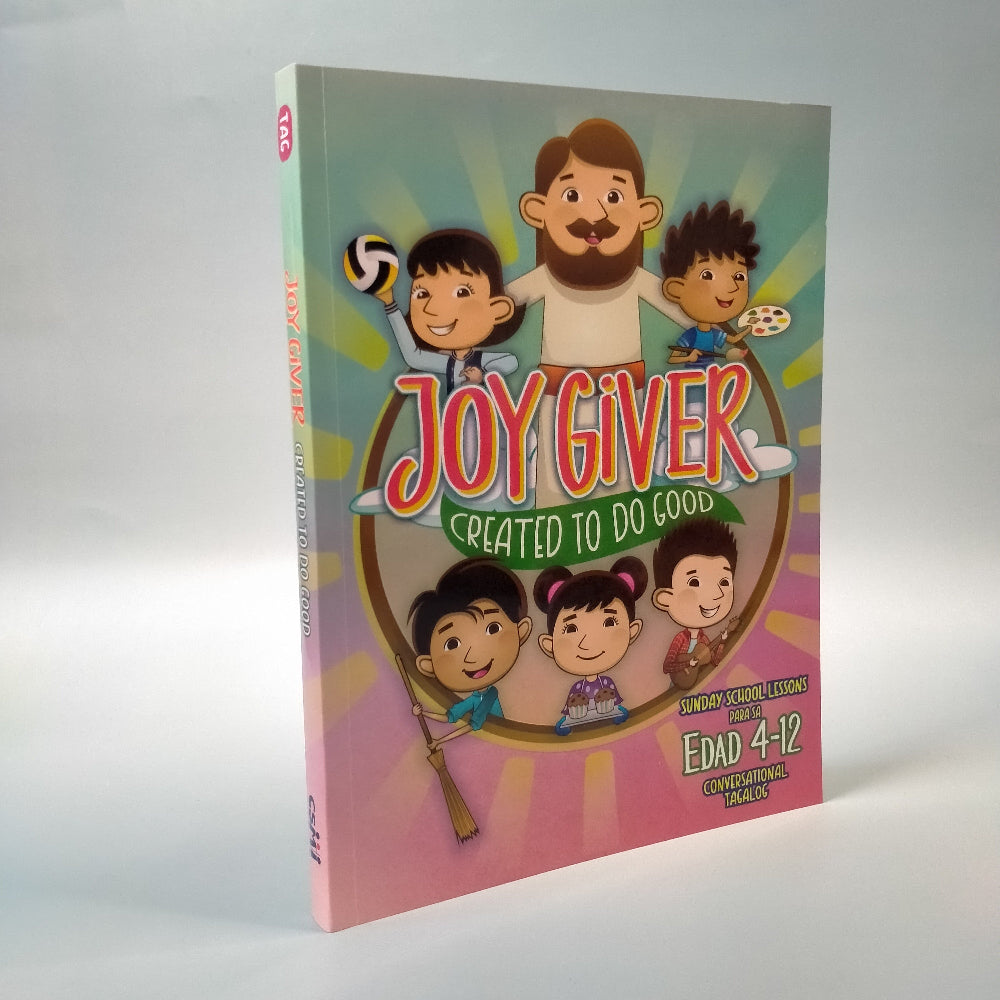 Joy Giver: Created To Do Good (Sunday School Material)
