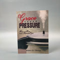 Grace Under Pressure