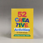 52 Creative Activities for Youth Groups