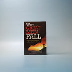 (Mini-book) Why Great Men Fall: 15 Strategies to Rise Above It All