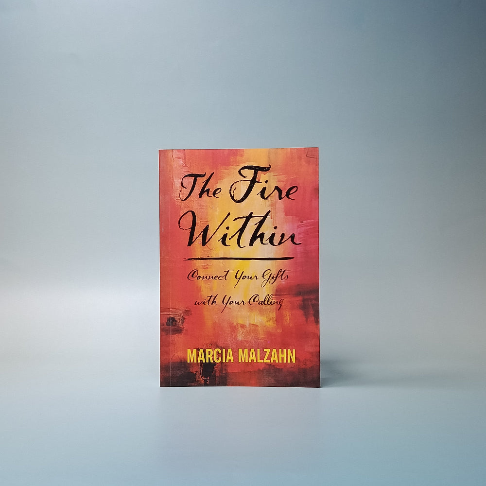 (Mini-book) The Fire Within: Connect Your Gifts With Your Calling