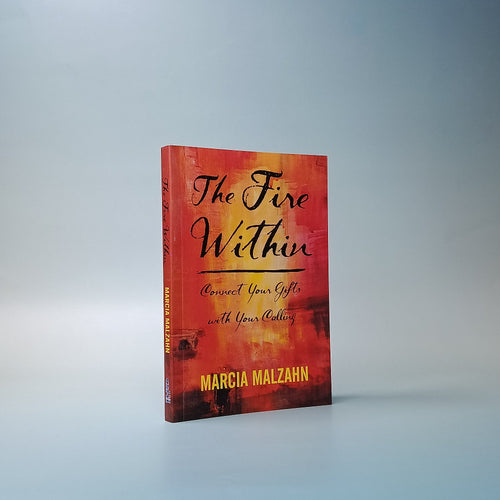 (Mini-book) The Fire Within: Connect Your Gifts With Your Calling