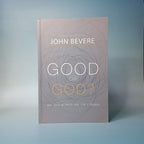 Good or God?