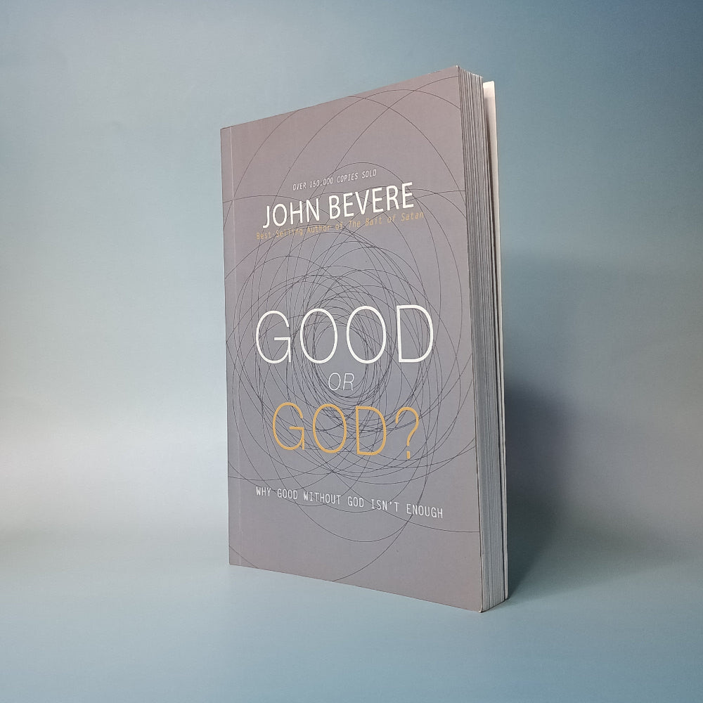 Good or God?