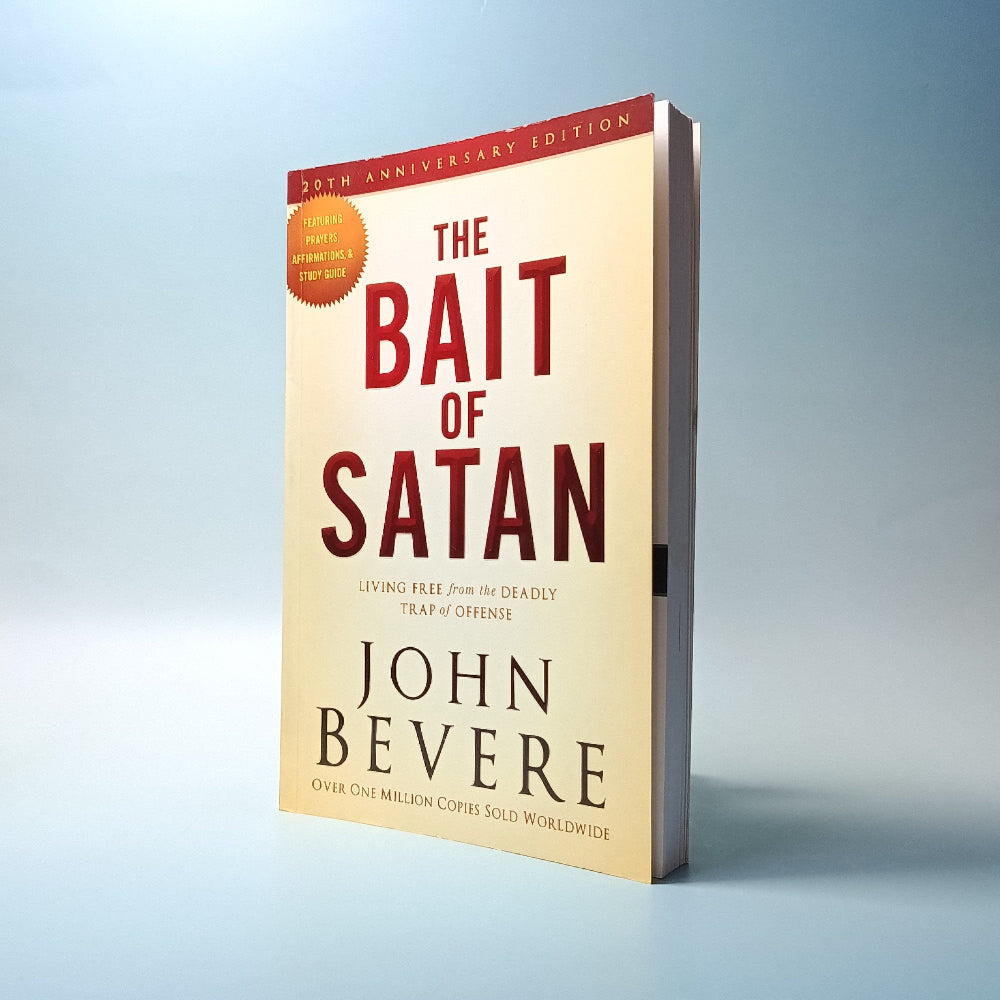The BAIT of SATAN: Living Free from the Deadly Trap of Offense
