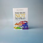 (Mini-book) Too Busy Not to Pray