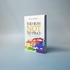 (Mini-book) Too Busy Not to Pray