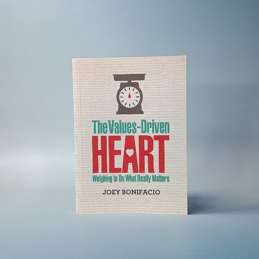 In The Values - Driven Heart: Weighing In On What Really Matters