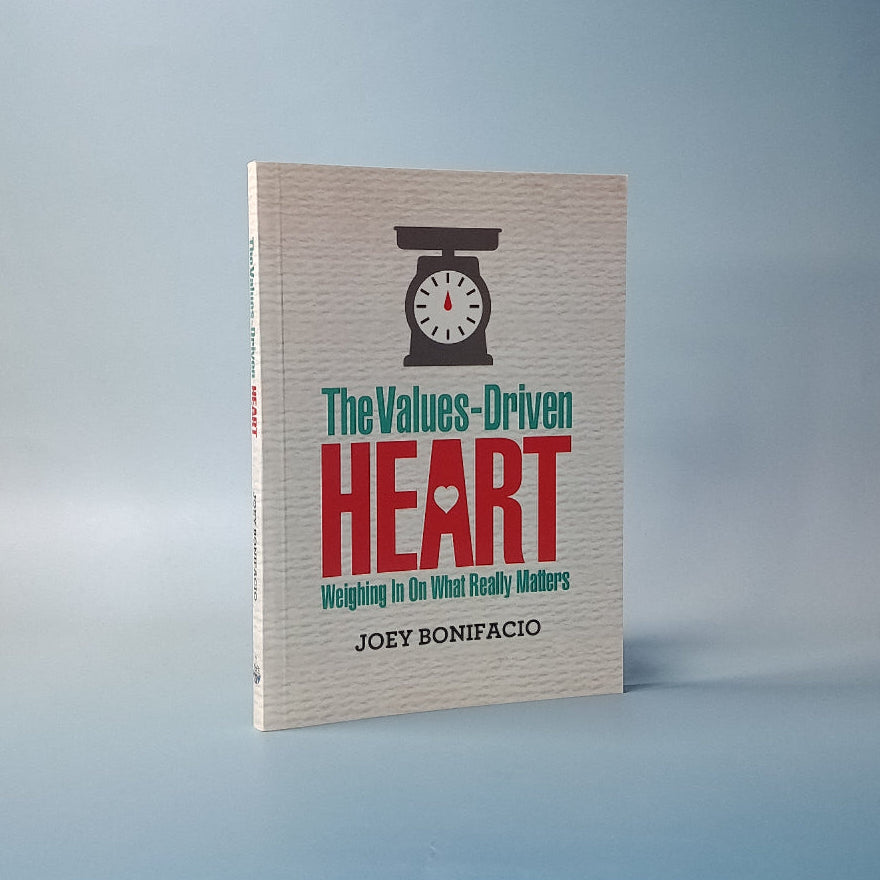 In The Values - Driven Heart: Weighing In On What Really Matters