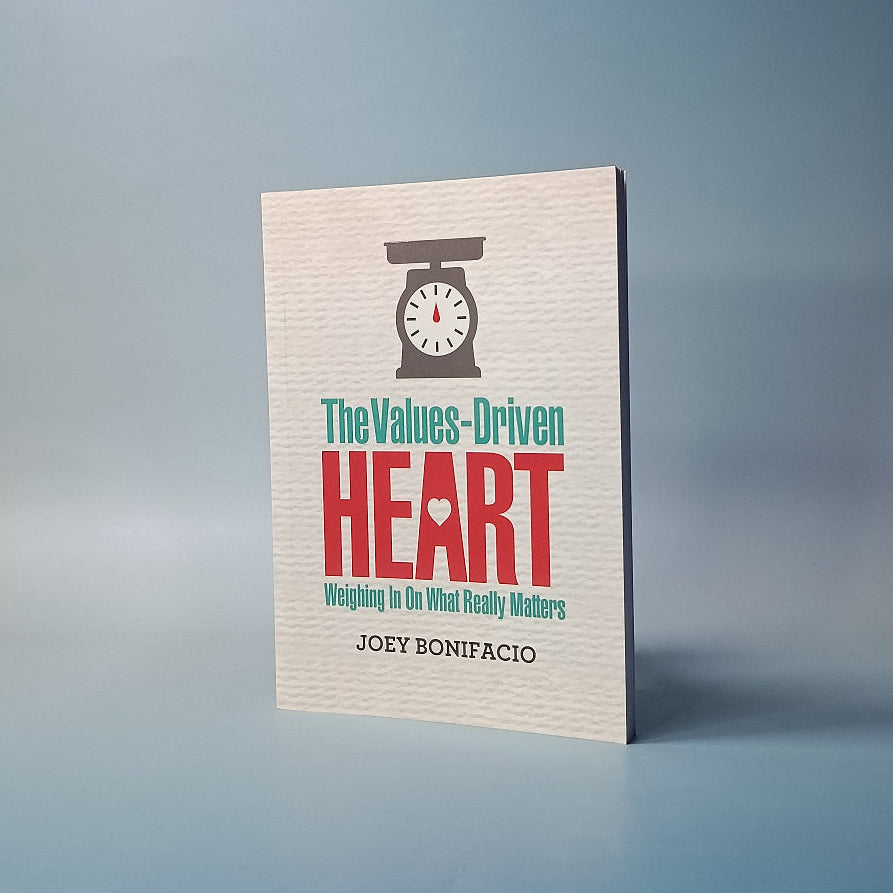 In The Values - Driven Heart: Weighing In On What Really Matters