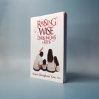 Raising Wise Dads, Moms and Kids