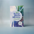 How to Start a Senior Adults Ministry