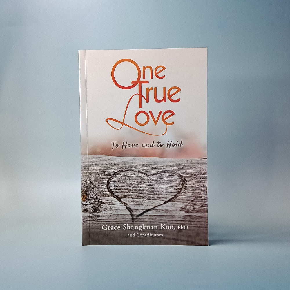 One True Love: To Have and to Hold