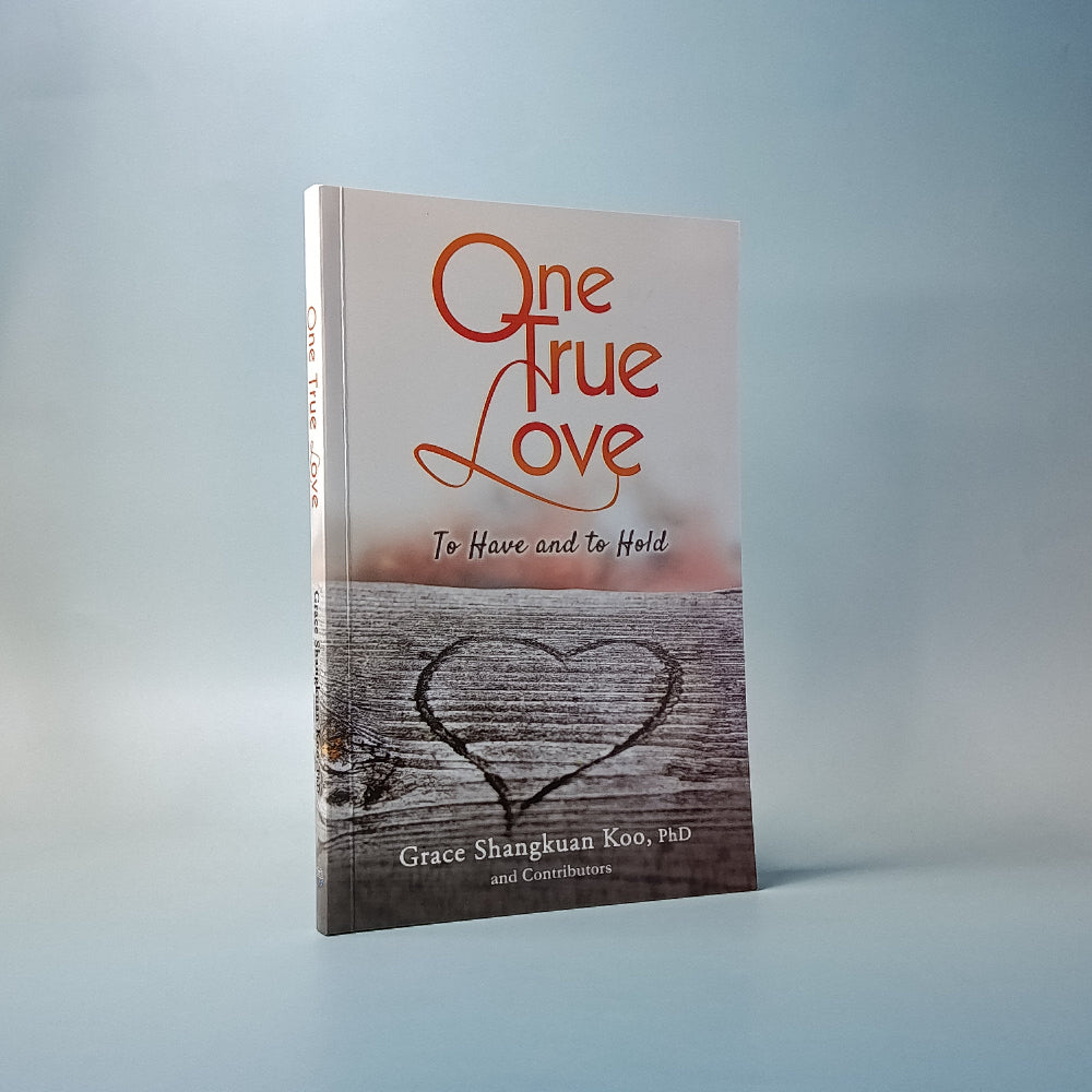 One True Love: To Have and to Hold