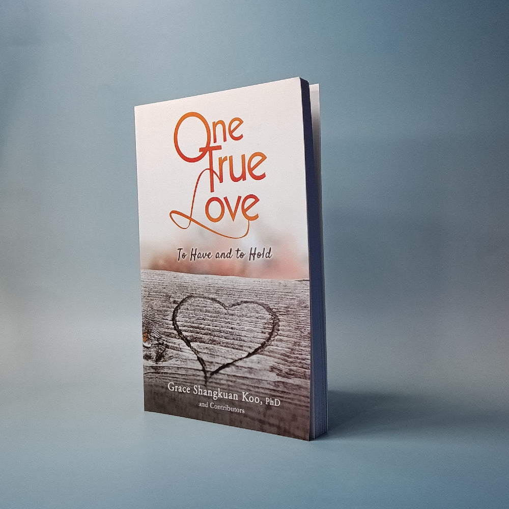 One True Love: To Have and to Hold